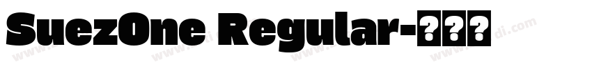 SuezOne Regular字体转换 SuezOne Regular字体转换